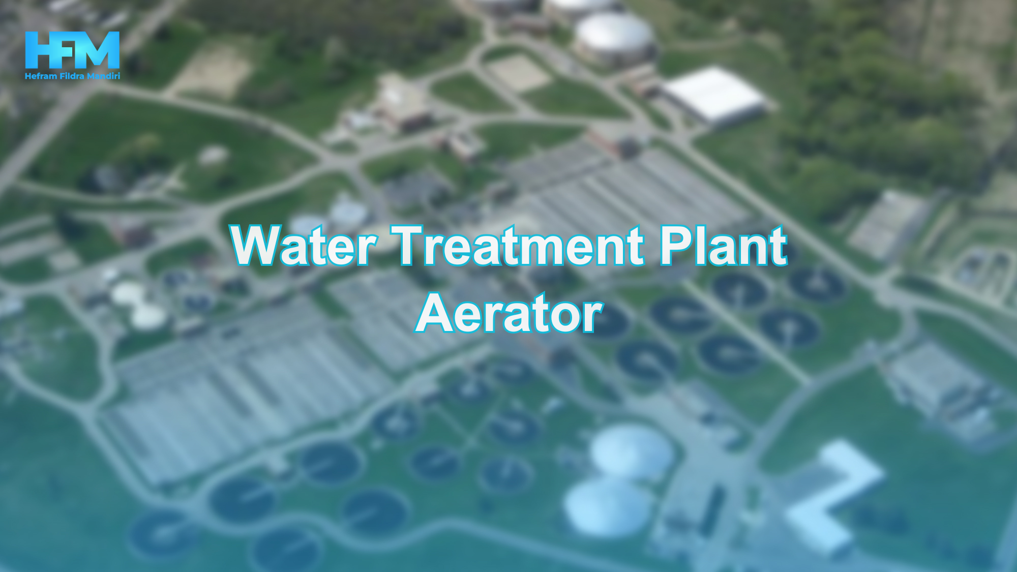 Water Treatment Plant Aerator
